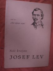 kniha Náš krajan Josef Lev, Švermova garda  1962