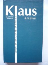 kniha Klaus & ti druzí osobní inventura Petra Havlíka, Pallata 1998