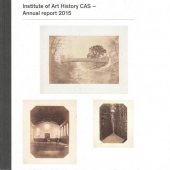 kniha Annual report 2015 Institute of Art History CAS, Ústav dějin umění Akademie věd České republiky 2016