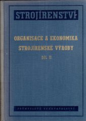 kniha Organisace a ekonomika strojírenské výroby. Díl 1, Průmyslové vydavatelství 1952