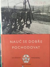 kniha Nauč se dobře pochodovat, Naše vojsko 1952