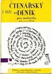 kniha Čtenářský deník pro maturitu obsah více než 150 děl : publikace určená maturantům a zájemcům o díla české a světové literatury, Radek Veselý 1998