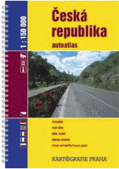 kniha Česká republika autoatlas : 1:150 000 /., Kartografie 2003