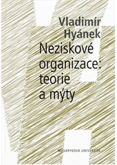 kniha Neziskové organizace: teorie a mýty, Masarykova univerzita, Ekonomicko-správní fakulta 2011