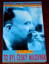 kniha Hvězdy nad Barrandovem Svazek první, - [To byl český milovník] - průvodce po starších českých filmech., Knihkupectví Michala Ženíška 1999