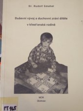 kniha Duševní vývoj a duchovní zrání dítěte v křesťanské rodině, Matice Cyrillo-Methodějská 1993