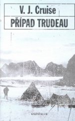 kniha Případ Trudeau, Knižní klub 2006