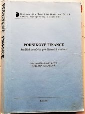 kniha Podnikové finance studijní pomůcka pro distanční studium, Univerzita Tomáše Bati ve Zlíně 2007