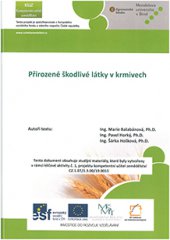 kniha Přirozené škodlivé látky v krmivech, Mendelova univerzita v Brně 2013