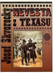 kniha Nevěsta z Texasu Romantický příběh ze skutečnosti, Naše vojsko 1993