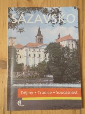 kniha Sázavsko dějiny, tradice, současnost : [sborník], Archa 90 1993