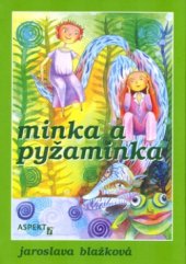 kniha Minka a Pyžaminka, Aspekt 2003