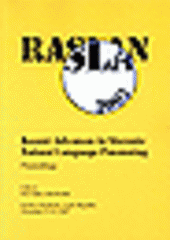 kniha RASLAN 2007 Recent Advances in Slavonic Natural Language Processing : first workshop on ..., Karlova Studánka, Czech Republic, December 14-16,2007 : proceeedings, Masaryk University 2007