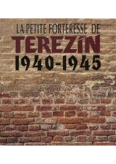 kniha La petite forteresse de Terezín 1940-1945, V ráji 1997