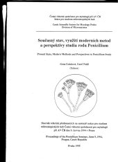 kniha Současný stav, využití moderních metod a perspektivy studia rodu Penicillium, Československá společnost pro mykologie při AV ČR 1995