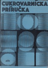 kniha Cukrovarnícka príručka, Alfa 1979