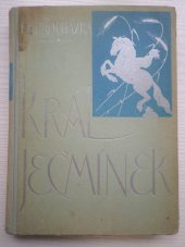 kniha Král Ječmínek pohádka o novém království, Československá grafická unie 1936