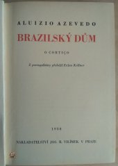 kniha Brazilský dům = O Cortiço, Jos. R. Vilímek 1938