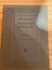 kniha Technické kreslení 1. [díl] Určeno pro učně kovooborů., SNTL 1960