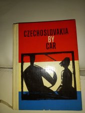 kniha Czechoslovakia by Car, Sportovní a turistické nakladatelství 1965