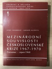 kniha Mezinárodní souvislosti československé krize Červenec - srpen 1968,  Doplněk Brno 1996