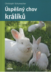 kniha Úspěšný chov králíků, Víkend  2012