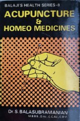 kniha Acupuncture & Homeo Medicines, Balaji Publication 1988