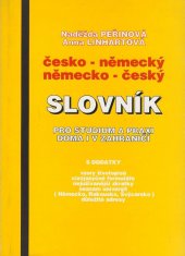 kniha Česko-německý a německo-český slovník pro studium a praxi doma i v zahraničí s dodatky, Montanex 1995