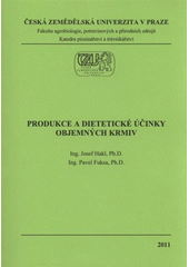 kniha Produkce a dietetické účinky objemných krmiv, Česká zemědělská univerzita 2011