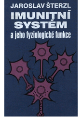 kniha Imunitní systém a jeho fyziologické funkce, Česká imunologická společnost 1993