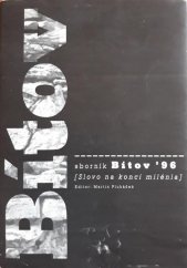 kniha Sborník Bítov '96 [slovo na konci milénia], Petrov 1997