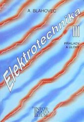 kniha Elektrotechnika 3. příklady a úlohy, Informatorium 2002