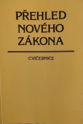 kniha Přehled Nového Zákona Cvičebnice, International Correspondence Institute 1988