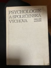 kniha Psychologie a společenská výchova Učební text pro 1. a 2. roč. stud. oboru číšník, pro 1. roč. učeb. oboru prodavač a pro 3. roč. kuchař-číšník stř. odb. učilišť, Merkur 1988