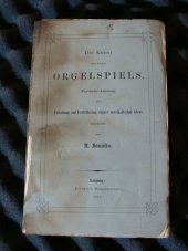 kniha Die Kunst des freien Orgelspiels, Friedrich Brandstetter 1861
