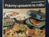 kniha Pokrmy upravené na roštu, Merkur 1980