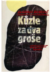 kniha Kůzle za dva groše, Romeo 2001