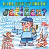 kniha Babi, kdy už přijde Ježíšek?, XYZ 2010