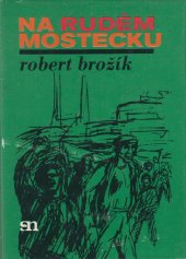 kniha Na rudém Mostecku [Vzpomínky], Severočeské nakladatelství 1976