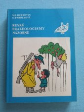 kniha Ruské Frazeologismy Názorně Dlja govorjaščich na češskom jazyke, Ruský jazyk 1984