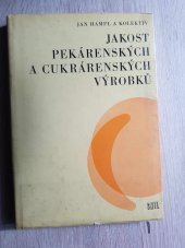 kniha Jakost pekárenských a cukrárenských výrobků, SNTL 1981