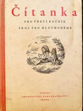 kniha Čítanka pro třetí ročník škol pro hluchoněmé, SPN 1958