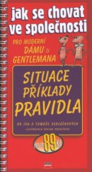 kniha Jak se chovat ve společnosti, CPress 2001