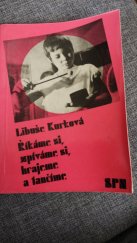 kniha Říkáme si, zpíváme si, hrajeme a tančíme, SPN 1973