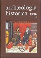 kniha Sborník příspěvků přednesených na XLI. mezinárodní konferenci archeologie sředověku s hlavním zaměřením Život středověkého člověka od kolébky do hrobu : Pardubice, 21. - 25.9.2009, Muzejní a vlastivědná společnost 2010