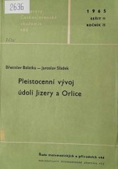 kniha Pleistocenní vývoj údolí Jizery a Orlice, Československá akademie věd 1965