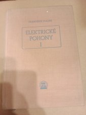 kniha Elektrické pohony vysokoškolská učebnica pre elektrotechnické fakulty vysokých škôl , Alfa 1987