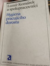 kniha Hygiena pracujícího dorostu, Avicenum 1989