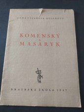 kniha Komenský a Masaryk, Bratrská škola 1947