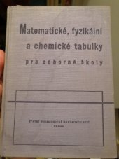 kniha Matematické, fyzikální a chemické tabulky pro odborné školy, SPN 1965